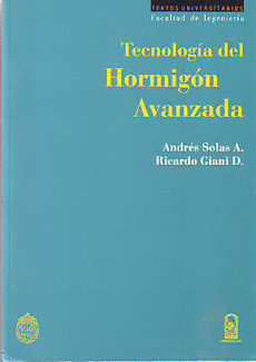 TECNOLOGA DEL HORMIGN AVANZADA - 2 EDICIN