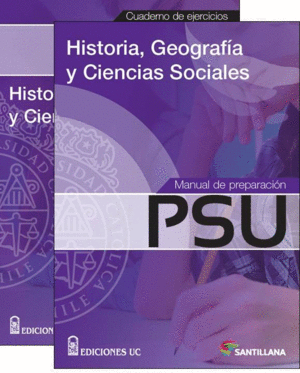 MANUAL DE PREPARACIN PSU Y CUADERNO DE EJERCICIOS HISTORIA, GEOGRAFA Y CIENCIAS SOCIALES
