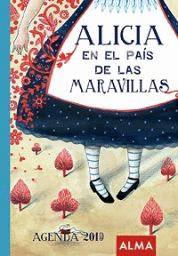 AGENDA 2019 ALICIA EN EL PAIS DE LAS MARAVILLAS