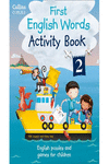 FIRST ENGLISH WORDS ACTIVITY BOOK 2