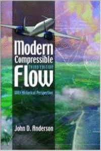 MODERN COMPRESSIBLE FLOW: WITH HISTORICAL PERSPECTIVE