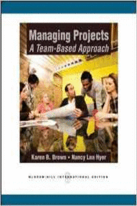 PROJECT MANAGEMENT: A TEAM-BASED APPROACH