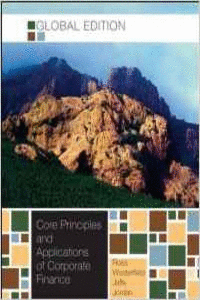 CORE PRINCIPLES AND APPLICATIONS OF CORPORATE FINANCE