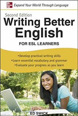 WRITING BETTER ENGLISH FOR ESL LEARNERS