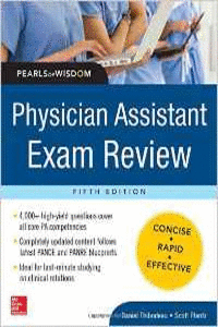 PHYSICIAN ASSISTANT EXAM REVIEW, PEARLS OF WISDOM