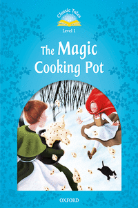 CLASSIC TALES 1. THE MAGIC COOKING POT. MP3 PACK 2ND EDITION