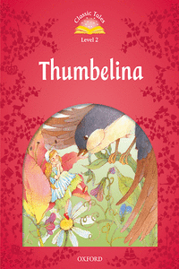 CLASSIC TALES 2. THUMBELINA. MP3 PACK 2ND EDITION