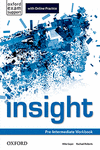 INSIGHT PRE-INTERMEDIATE. WORKBOOK AND ONLINE PRACTICE STUDENT'S PACK