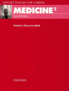 OXFORD ENGLISH FOR CAREERS MEDICINE 1: TEACHER'S BOOK