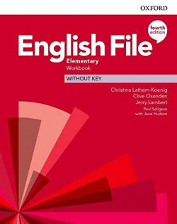 ENGLISH FILE ELEMENTARY WORKBOOK WITHOUT KEY