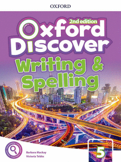 OXFORD DISCOVER 5 WRITING AND SPELLING BOOK SECOND EDITION