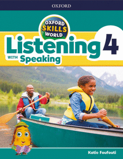 OXFORD SKILLS WORLD 4 LISTENING AND SPEAKING