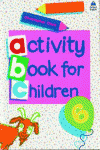 OXFORD ACTIVITY BOOKS FOR CHILDREN: BOOK 6