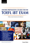 OXFORD PREPARATION COURSE FOR THE TOEFL IBT EXAM. STUDENT'S BOOK PACK WITH AUDIO