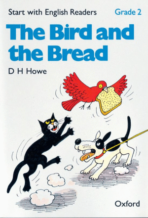 START WITH ENGLISH READERS 2. THE BIRD AND THE BREAD