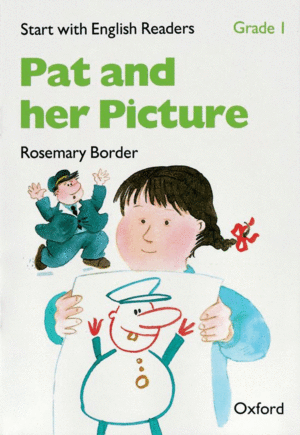 START WITH ENGLISH READERS GRADE 1: PAT AND HER PICTURE