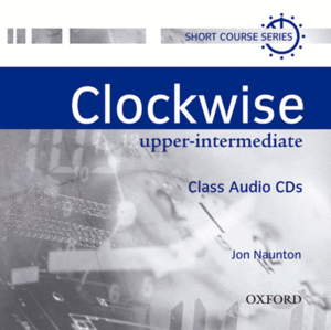 CLOCKWISE UPPER-INTERMEDIATE: CLASS CD (2)