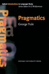 OXFORD INTRODUCTION TO LANGUAGE STUDY: PRAGMATICS