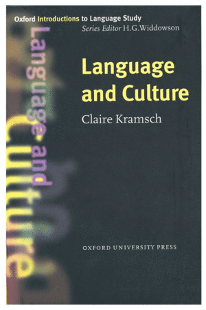 OXFORD INTRODUCTION TO LANGUAGE STUDY: LANGUAGE AND CULTURE