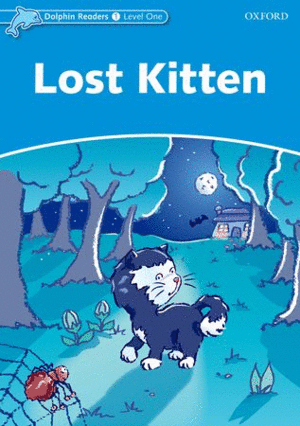 DOLPHIN READERS LEVEL 1: LOST KITTEN