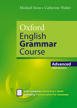 OXFORD ENGLISH GRAMMAR COURSE ADVANCED LEVEL STUDENTS WITH KEY REVISED EDITION 2