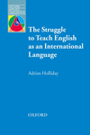OXFORD APPLIED LINGUISTICS: THE STRUGGLE TO TEACH ENGLISH AS AN INTERNATIONAL LA