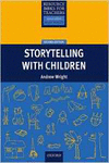 RESOURCE BOOKS FOR TEACHERS: STORYTELLING WITH CHILDREN