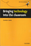 BRINGING INTO THE CLASSROOM INTERMEDIATE CLASS: TECHNOLOGY