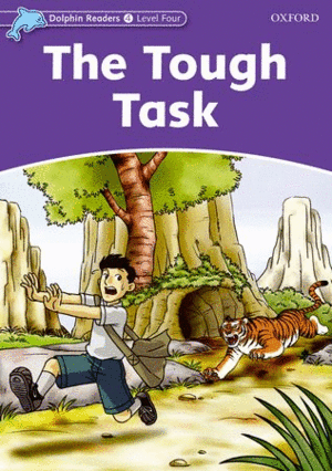 DOLPHIN READERS LEVEL 4: THE TOUGHT TASK