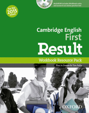 FIRST CERTIFICATE IN ENGLISH RESULT WORKBOOK WITHOUT+CD-R PACK EXAM 2015