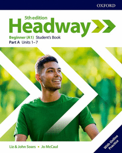 HEADWAY BEGINNER SPLIT STUDENTS A FIFTH EDITION