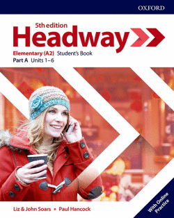 HEADWAY ELEMENTARY SPLIT STUDENTS A FIFTH EDITION