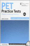 PET PRACTICE TESTS. PRACTICE TESTS WITH KEY AND AUDIO CD PACK
