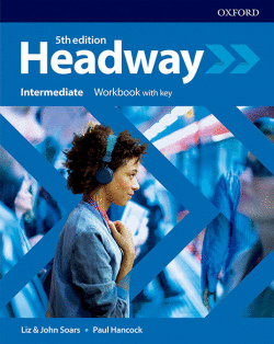 HEADWAY INTERMEDIATE WORKBOOK WITH KEY FIFTH EDITION