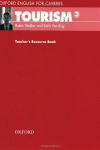 OXFORD ENGLISH FOR CAREERS TOURISM 3: TEACHER'S BOOK