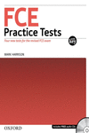 FIRST CERTIFICATE IN ENGLISH PRACTICE TESTS: PRACTICE TESTS WITH KEY AND AUDIO C