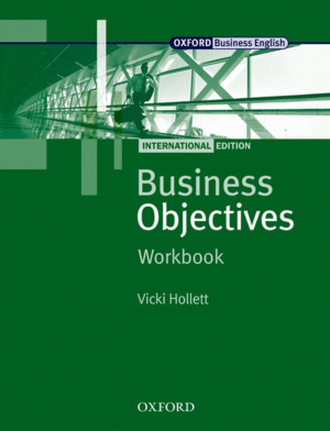 BUSINESS OBJECTIVES: WORKBOOK INTERNATIONAL EDITION