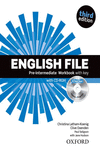 ENGLISH FILE PRE-INTERMEDIATE: WORKBOOK WITH ANSWER KEY AND ICHECKER 3RD EDITION