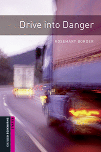 OXFORD BOOKWORMS LIBRARY STARTER. DRIVE INTO DANGER MP3 PACK
