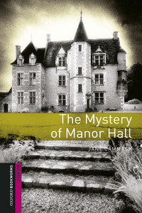 OXFORD BOOKWORMS LIBRARY STARTER. THE MYSTERY OF MANOR HALL MP3 PACK