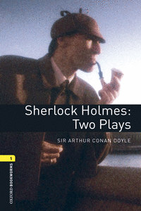 OXFORD BOOKWORMS LIBRARY 1. SHERLOCK HOLMES TWO PLAYS MP3 PACK