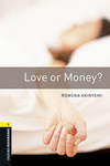OXFORD BOOKWORMS LIBRARY 1. LOVE OR MONEY MP3 PACK