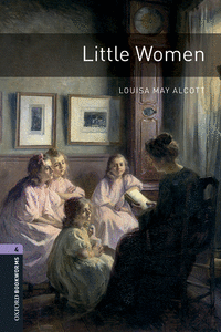 OXFORD BOOKWORMS LIBRARY 4. LITTLE WOMEN MP3 PACK