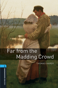 OXFORD BOOKWORMS LIBRARY 5. FAR FROM THE MADDING CROWD MP3 PACK