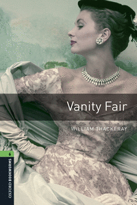 OXFORD BOOKWORMS LIBRARY 6. VANITY FAIR MP3 PACK