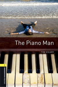 OXFORD BOOKWORMS LIBRARY 1. THE PIANO MAN MP3 PACK
