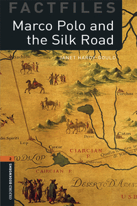 OXFORD BOOKWORMS FACTFILES 2. MARCO POLO AND THE SILK ROAD MP3 PACK