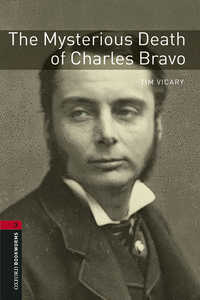 OXFORD BOOKWORMS LIBRARY 3. THE MYSTERIOUS DEATH OF CHARLES BRAVO MP3