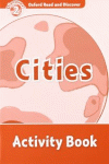 OXFORD READ & DISCOVER. LEVEL 2. CITIES: ACTIVITY BOOK