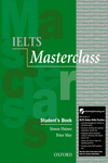 INTERNATIONAL ENGLISH LANGUAGE TESTING SYSTEM MASTERCLASS: STUDENT'S BOOK WITH O
